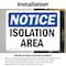 Signmission Isolation Area, 5 in W x Rectangle, Vinyl Decal OS-2PACK-NS-D-35-L-13730 - alternate 5